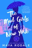 The Mad Girls of New York synopsis, comments