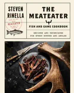 the meateater fish and game cookbook book cover image