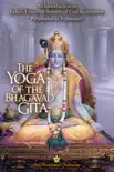 The Yoga of the Bhagavad Gita synopsis, comments