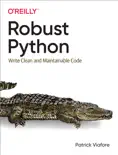 Robust Python book summary, reviews and download