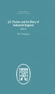j.c. fischer and his diary of industrial england book cover image