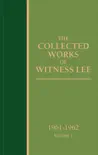The Collected Works of Witness Lee, 1961-1962, volume 1 synopsis, comments