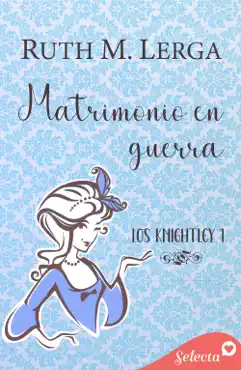 matrimonio en guerra (los knightley 1) imagen de la portada del libro