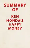 Summary of Ken Honda's Happy Money sinopsis y comentarios