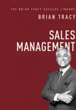 Sales Management (The Brian Tracy Success Library) sinopsis y comentarios