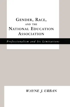 gender, race and the national education association book cover image