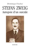 Stefan Zweig - Autopsie d'un suicide sinopsis y comentarios