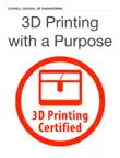 3D Printing with a Purpose synopsis, comments