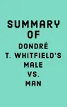 Summary of Dondré T. Whitfield's Male vs. Man sinopsis y comentarios