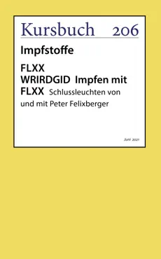 flxx wrirdgid impfen mit flxx schlussleuchten von und mit peter felixberger book cover image