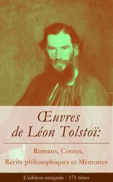 Œuvres de léon tolstoï (l'édition intégrale - 171 titres) imagen de la portada del libro