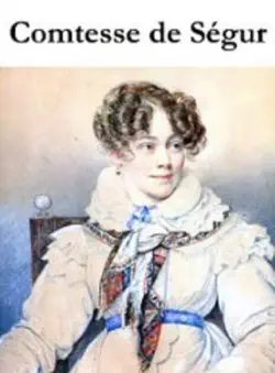 comtesse de ségur (3 oeuvres majeurs illustrées) imagen de la portada del libro