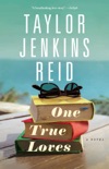 One True Loves book summary, reviews and downlod