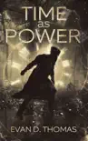 Time as Power synopsis, comments