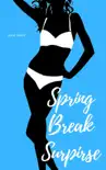 Spring Break Surprise sinopsis y comentarios