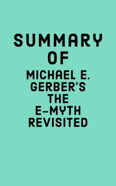 summary of michael e. gerber's the e-myth revisited book cover image