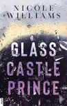 Glass Castle Prince synopsis, comments