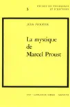 La Mystique de Marcel Proust sinopsis y comentarios