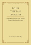 Four Tibetan Lineages book summary, reviews and downlod