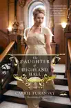The Daughter of Highland Hall synopsis, comments