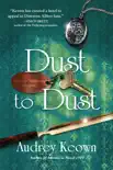 Dust to Dust synopsis, comments