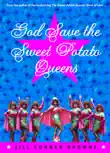 God Save the Sweet Potato Queens synopsis, comments