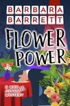 Flower Power book summary, reviews and downlod