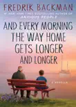 And Every Morning the Way Home Gets Longer and Longer synopsis, comments