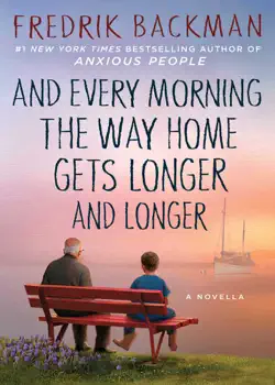 and every morning the way home gets longer and longer book cover image