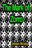 The Mark of Zorro synopsis, comments