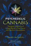Psychedelic Cannabis synopsis, comments