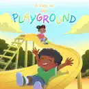 A Day at the Playground reviews