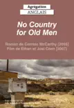 Agrégation anglais 2022. No Country for Old Men (Cormac McCarthy, Ethan et Joel Coen) sinopsis y comentarios