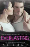Everlasting synopsis, comments