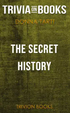 the secret history by donna tartt (trivia-on-books) book cover image
