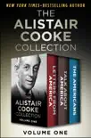 The Alistair Cooke Collection Volume One synopsis, comments