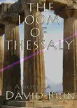The Loom of Thessaly synopsis, comments