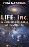 LIFE, Inc.: A Cosmological Fable of the Afterlife sinopsis y comentarios