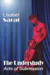 The Understudy: Acts of Submission sinopsis y comentarios