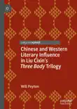 Chinese and Western Literary Influence in Liu Cixin’s Three Body Trilogy sinopsis y comentarios