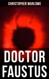 Doctor Faustus synopsis, comments