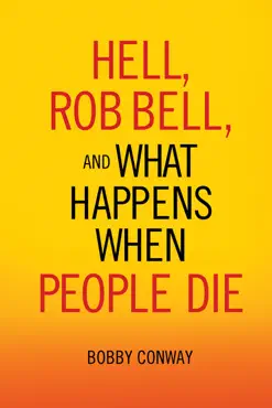 hell, rob bell, and what happens when people die book cover image