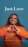 Just Love: A Journey into the Heart of God sinopsis y comentarios