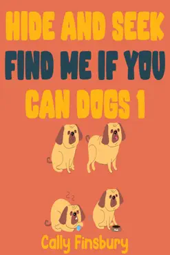 hide and seek find me if you can dogs 1 book cover image