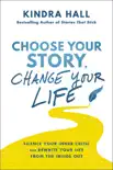 Choose Your Story, Change Your Life synopsis, comments