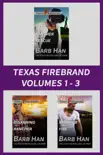 Texas Firebrand Volumes 1-3 synopsis, comments