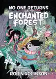 No One Returns From the Enchanted Forest synopsis, comments