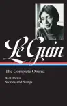 Ursula K. Le Guin: The Complete Orsinia (LOA #281) sinopsis y comentarios