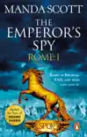 Rome: The Emperor's Spy (Rome 1) sinopsis y comentarios