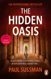 The Hidden Oasis sinopsis y comentarios